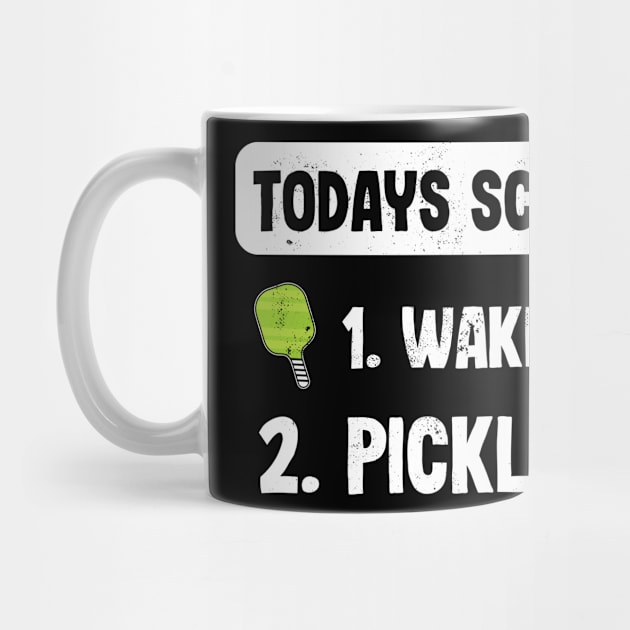 Todays Schedule 1. Wake up 2. Pickleball by qwertydesigns